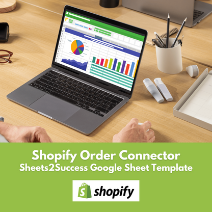 Sheets2Success Shopify Order Connector